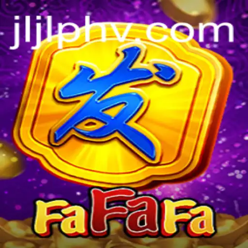 Discover the Thrills of FaFaFa: A Comprehensive Guide