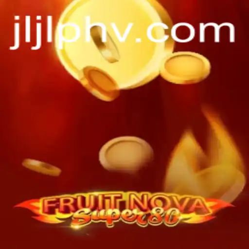 Experience the Thrills of FruitNovaSuper80: A Modern Classic in Gaming